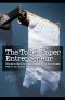 The Toilet Paper Entrepreneur · the Tell-It-Like-It-Is Guide to Cleaning Up in Business, Even if You Are at the End of Your Roll