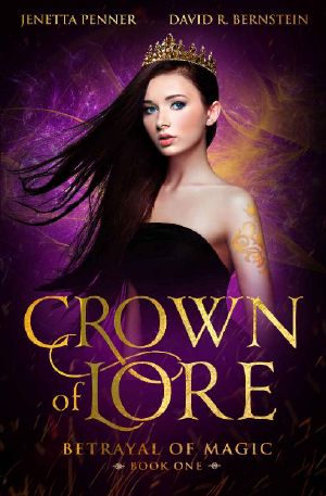 Crown of Lore (Betrayal of Magic Book 1)