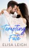 Tempting Fate (A Rolling Hills Romance Book 1)