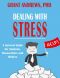 Dealing With Stress · A Survival Guide for Students, Researchers and Writers