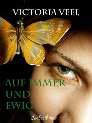 Auf immer und ewig