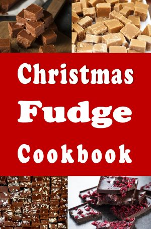 Christmas Fudge Cookbook