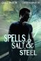 Spells, Salt, & Steel--A New Templars Novella