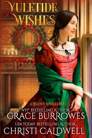 Yuletide Wishes · A Regency Novella Duet