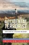 The Accidental Terrorist