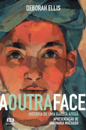 A Outra Face - História De Uma Garota Afegã