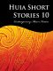 Huia Short Stories 10 · Contemporary Maori Fiction