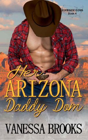 Her Arizona Daddy Dom (Stateside Doms Book 4)