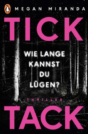 Tick Tack · Wie lange kannst Du lügen