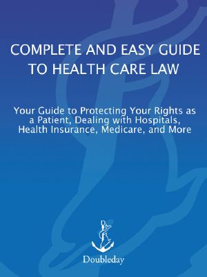 The ABA Complete and Easy Guide to Health Care Law