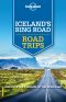 Lonely Planet · Iceland's Ring Road Trips