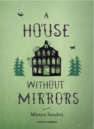 A House Without Mirrors