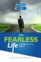 The Fearless Life · Confidence Is a Choice