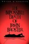 The Impossible Death of Irwin Broster