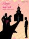 Almost married · verliebt, verlobt, verwirrt