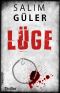 Lüge: Thriller (German Edition)