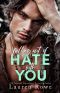 Falling Out of Hate with You: An Enemies to Lovers Romance (The Hate-Love Duet Book 1)