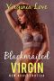 Blackmailed Virgin · Double Trouble