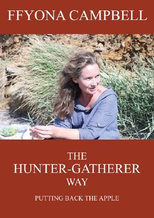 The Hunter-Gatherer Way