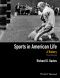 Sports in American Life, A History