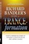 Richard Bandler's Guide to Trance-Formation · How to Harness the Power of Hypnosis to Ignite Effortless and Lasting Change