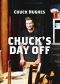 Chuck's Day Off