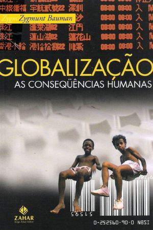 Globalização - as Conseqüências Humanas