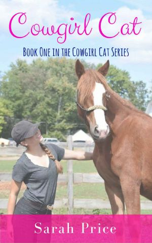 Cowgirl Cat · A Humorous Novel About the Healing Power of Horses (Cowgirl Cat Series Book 1)