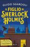 Il Figlio Di Sherlock Holmes