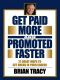 Get Paid More and Promoted Faster