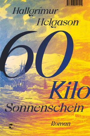 60 Kilo Sonnenschein