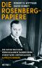 Die Rosenberg-Papiere · Die Suche nach den verschollenen Tagebüchern von Hitlers Chefideologen Alfred Rosenberg