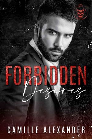 Forbidden Desires · an Enemies-To-Lovers Mafia Romance (Corrupt Minds Book 1)