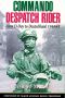 Commando Despatch Rider · From D-Day to Deutschland 1944-45