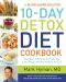 The Blood Sugar Solution 10-Day Detox Diet Cookbook · More Than 150 Recipes to Help You Lose Weight and Stay Healthy for Life