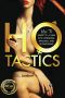 Ho Tactics (Savage Edition) · How to MindF**k a Man Into Spending, Spoiling, and Sponsoring