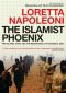 The Islamist Phoenix