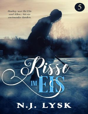 Risse im Eis: buch 5 (German Edition)