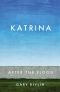 Katrina · After the Flood