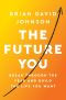 The Future You