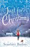 Just for Christmas · The Most Heart-Warming Festive Romance of 2018