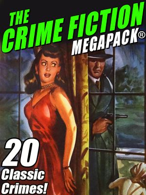 The Crime Fiction MEGAPACK®