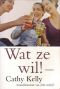 Wat Ze Wil!