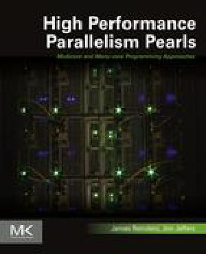 High Performance Parallelism Pearls Volume One