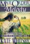 Mail Order Melody (Chapman Mail Order Brides