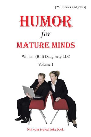 Humor for Mature Minds, Volume 1