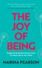 The Joy of Being