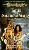 D&D - Dragonlance - Preludes 02.3 Tanis, the Shadow Years #