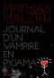 Journal D'Un Vampire en Pyjama