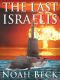 The Last Israelis - an Apocalyptic, Military Thriller About an Israeli Submarine and a Nuclear Iran